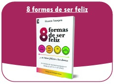 8 Formas de ser feliz - y de hacer felices a los demás - Un estudio de las bienaventuranzas - Eduardo Tatángelo