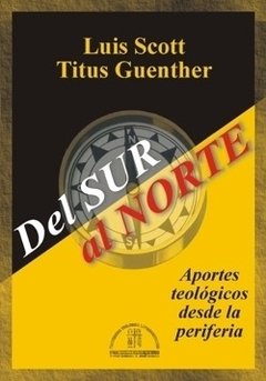 Del sur al norte: aportes teológicos desde la periferia, Guenther, Scott.