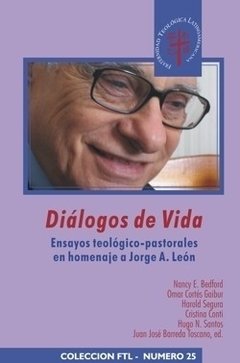 Diálogos de vida. Homenaje a Jorge León.