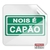 ADESIVO PLACA NOIS E CAPÃO