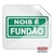ADESIVO PLACA NOIS E FUNDÃO