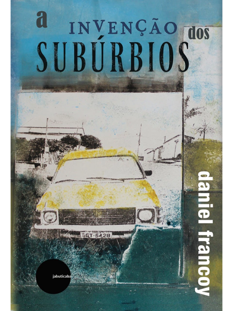 A invenção dos subúrbios