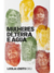 Mulheres de terra e água