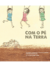 Com o pé na terra