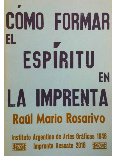 Cómo formar el espíritu en la Imprenta