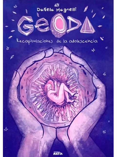 Geoda, recapitulaciones de la adolescencia