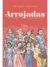 Arrojadas: mulheres paranaenses que reescreveram a história