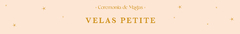Banner de la categoría Velas Petite