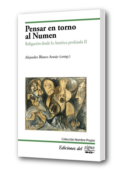 Pensar en torno al Numen. Religación desde la América profunda II