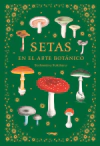 Setas en el arte botánico