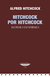 Hitchcock por Hitchcock - escritos y ent - Alfred
