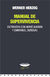 Manual de supervivencia - entrevista con - Werner