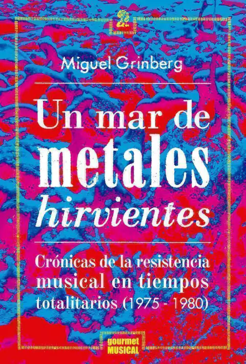Un mar de metales hirvientes - comprar online