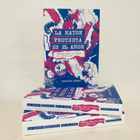 LA MAYOR PROTESTA ES EL AMOR - comprar online