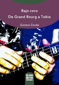 Bajo cero. De Grand Bourg a Tokio