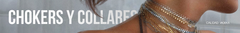 Banner de la categoría CHOKERS Y COLLARES