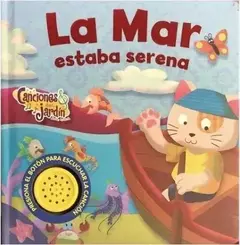 Canciones del jardin - La mar estaba serena