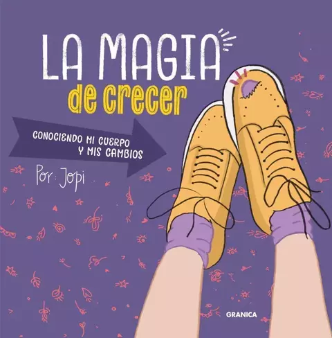 LA MAGIA DE CRECER