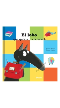 El lobo que quería ir a la escuela