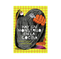 Hay un monstruo en la cocina