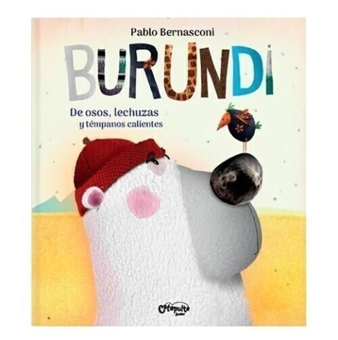 Burundi: De osos, lechuzas y témpanos calientes - comprar online