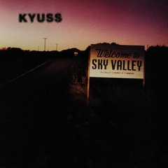 Kyuss - Welcome to Sky Valley (CD)