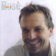Miguel Bosé - Lo mejor de Bosé