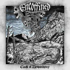 Encoffined - Cloak of Despondency