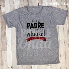 REMERA - Soy padre y abuelo - comprar online
