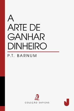 A arte de ganhar dinheiro - SAPIENS, vol. 1