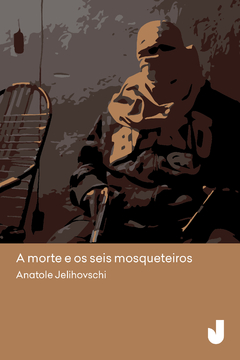 A morte e os seis mosqueteiros - comprar online