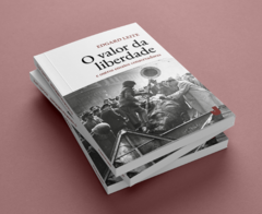 O valor da liberdade - comprar online