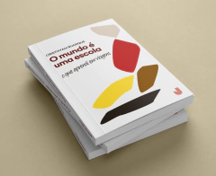 O mundo é uma escola - o que aprendi em viagens - comprar online