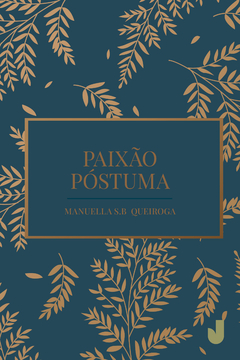 eBook: Paixão póstuma