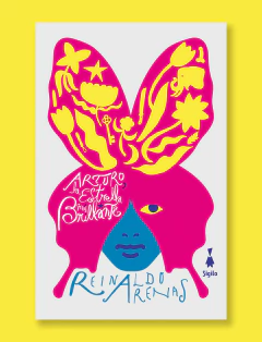 Arturo, la estrella más brillante - Reinaldo Arenas