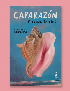 Caparazón - Perrine Tripier