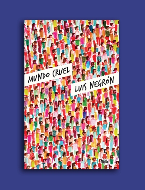 Mundo cruel - Luis Negrón
