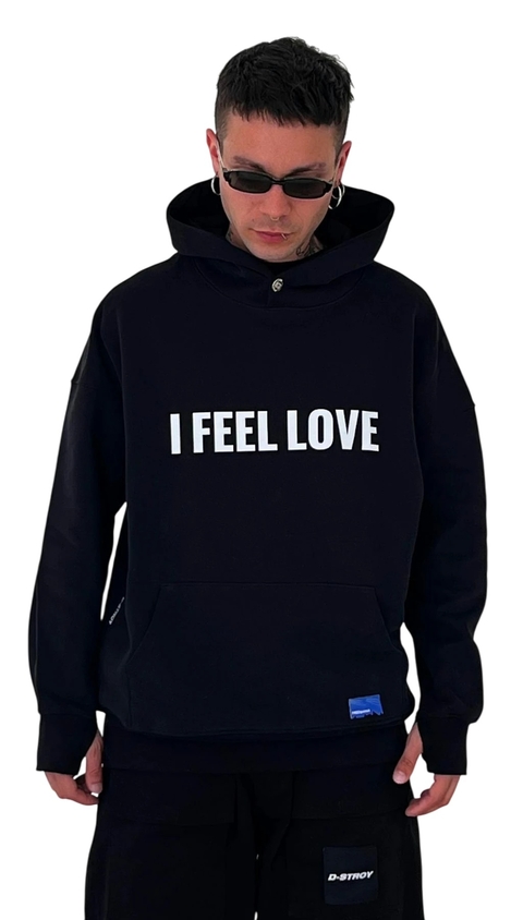 HOODIE I FEEL LOVE. - comprar online