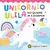 Unicornio Ulila, no quiere ir a dormir - Casa Mariano Bebes