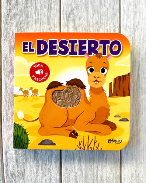 Toca y escucha: El desierto