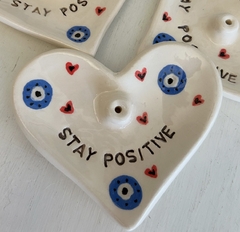Porta Sahumerios Stay Positive