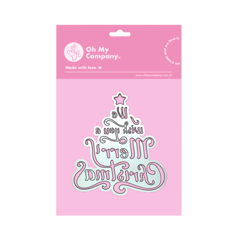 Troquel We Wish You A Merry Christmas OH MY 267