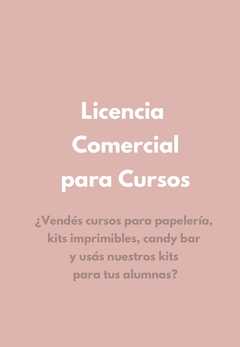Licencia Comercial para Cursos (incluye talleres de Ambientación de eventos)
