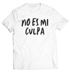 No es mi culpa