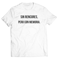 Sin rencores pero con memoria