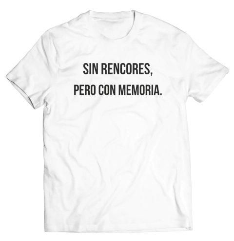 Sin rencores pero con memoria