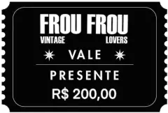 Vale Presente 200,00
