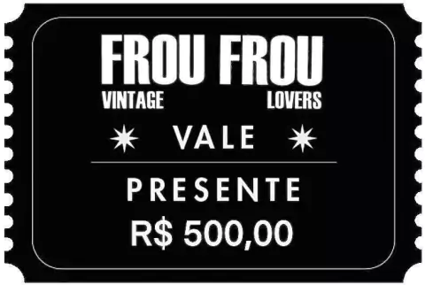 Vale Presente de 500,00