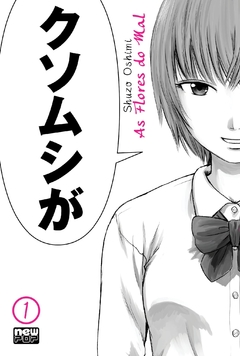 As Flores do Mal - Aku no Hana #01