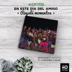 Día del amigo cuadro cuadrado, personalizado con tu foto!, para un regalo especial!! - comprar online